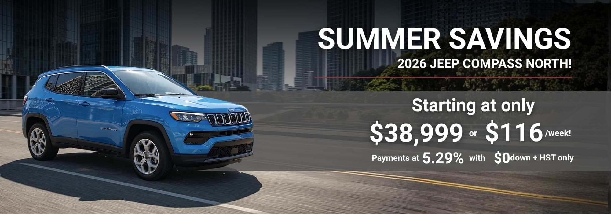 Blue 2026 Jeep Compass North with summer savings offer starting at $38,999 or $116/week, and 5.29% financing.
