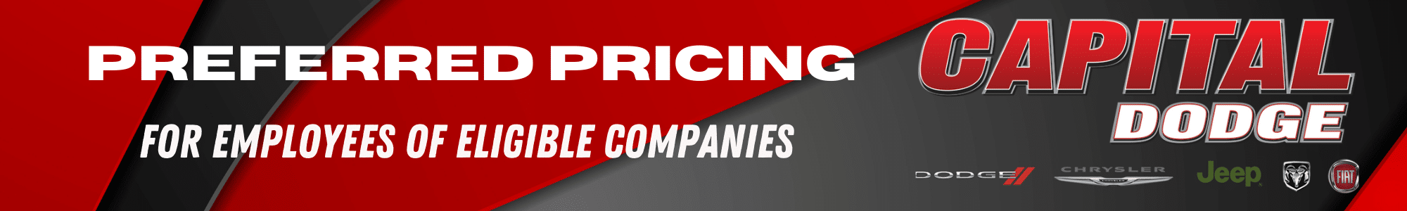 "Preferred pricing offer for employees of eligible companies at Capital Dodge with brand logos."