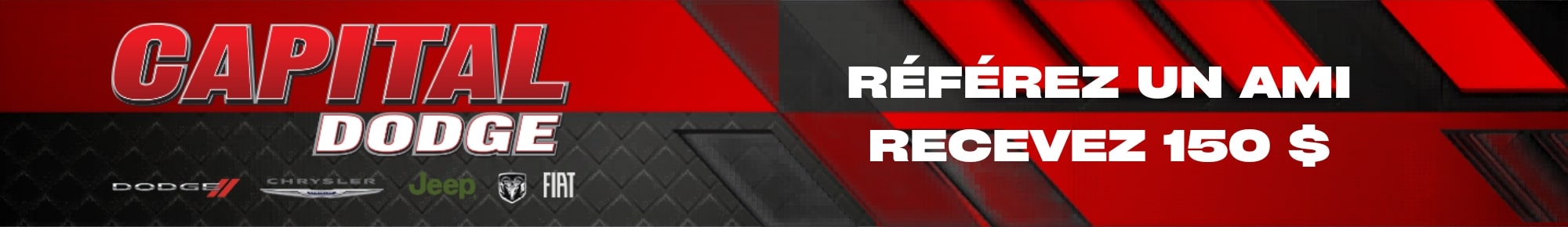 Capital Dodge referral banner with Dodge, Chrysler, Jeep, Ram, Fiat logos. Text offers $150 for referring a friend.