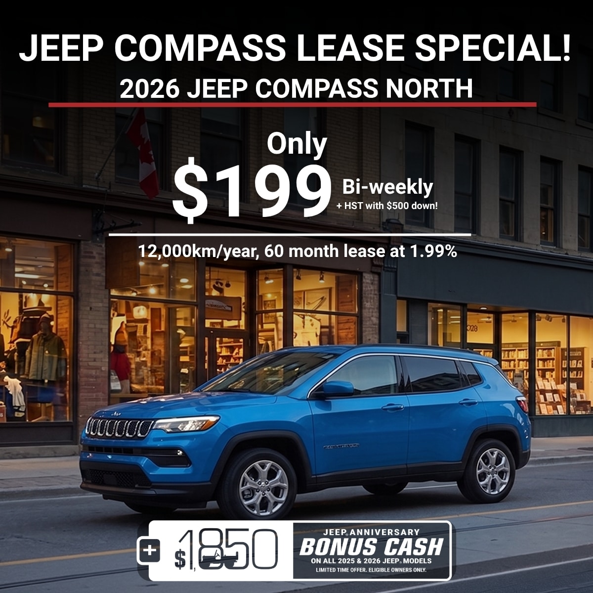 2026 Jeep Compass North lease offer: $199 bi-weekly, 12,000 km/year, 60 months at 1.99% rate. Bonus cash included.